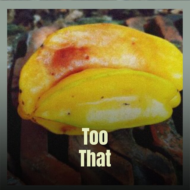 Too That