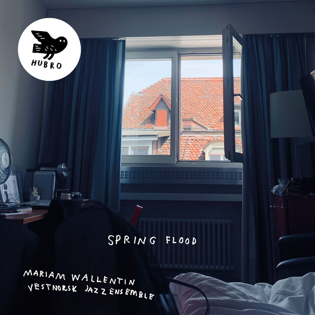 Cover art for album Spring Flood by Mariam Wallentin, Vestnorsk Jazzensemble