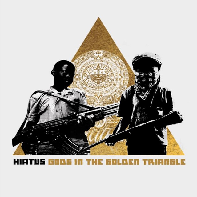 Hiatus: Gods In The Golden Triangle