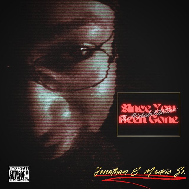 Since You Been Gone: The Rehabilitation