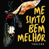 Me Sinto Bem Melhor
