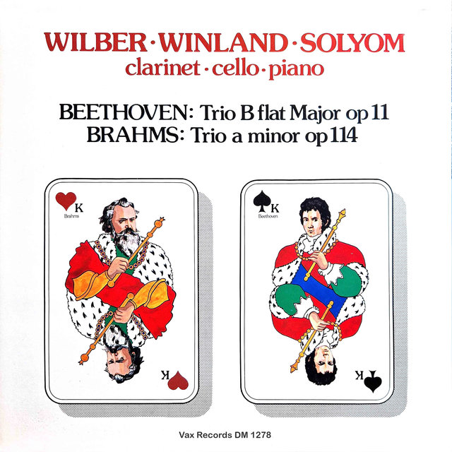 Beethoven: Trio No. 4 in B-Flat Major, Op. 11 ”Gassenhauer” - Brahms: Trio in A Minor, Op. 114
