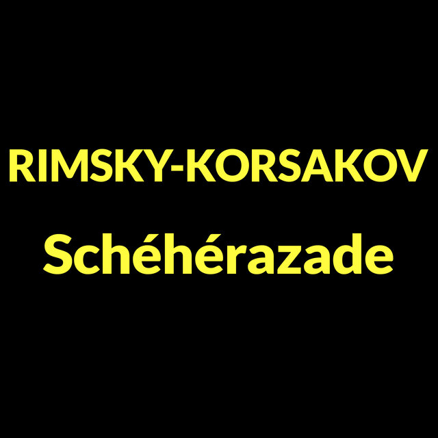 Rimsky-Korsakov: Scheherazade, Op. 35: III. The Young Prince and The Young Princess (Résumé)