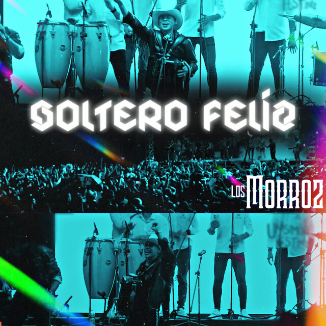 Soltero Feliz (En Vivo)
