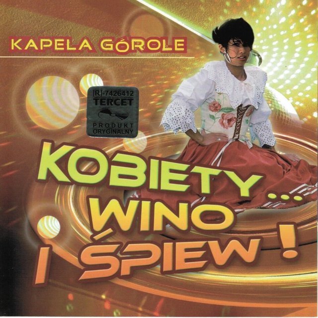 Kobiety, wino i śpiew