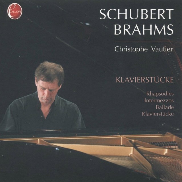 Schubert & Brahms: Klavierstücke