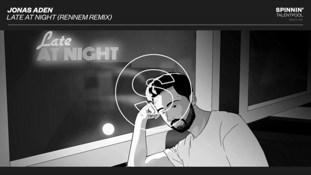 Late At Night (Rennem Remix)