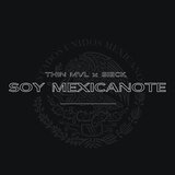 Soy Mexicanote