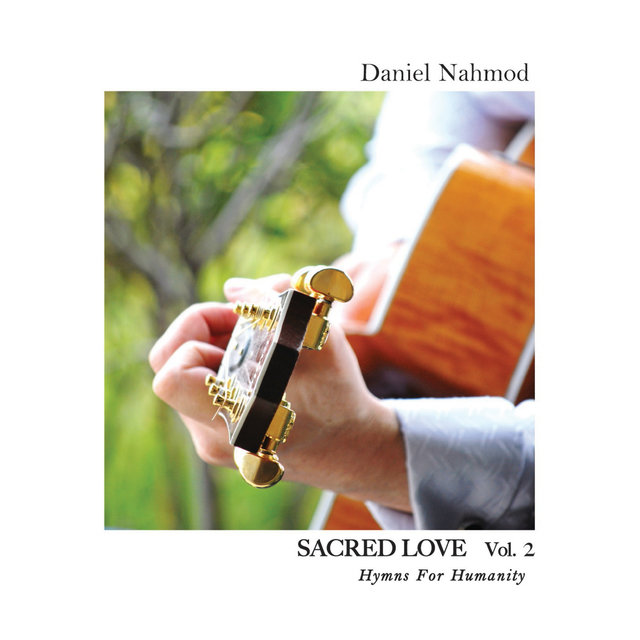 Sacred Love 2: Hymns for Humanity