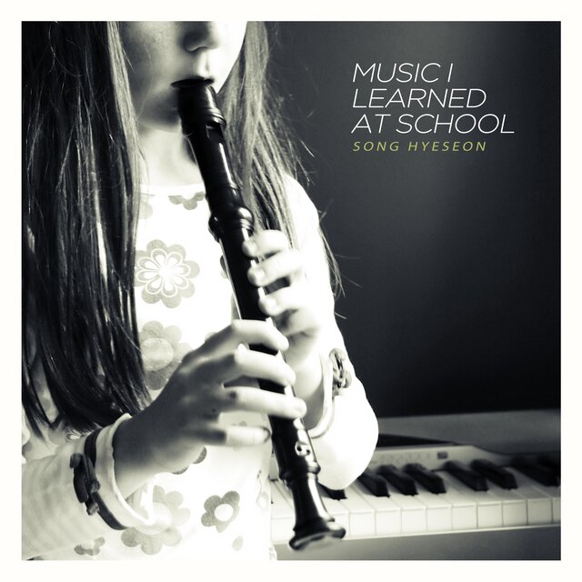 Music I Learned at School