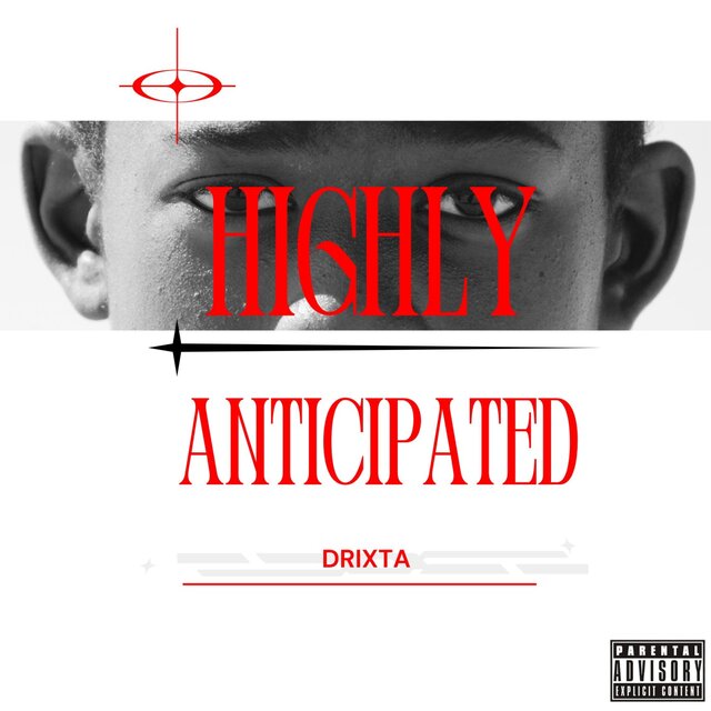 HIGHLY ANTICIPATED