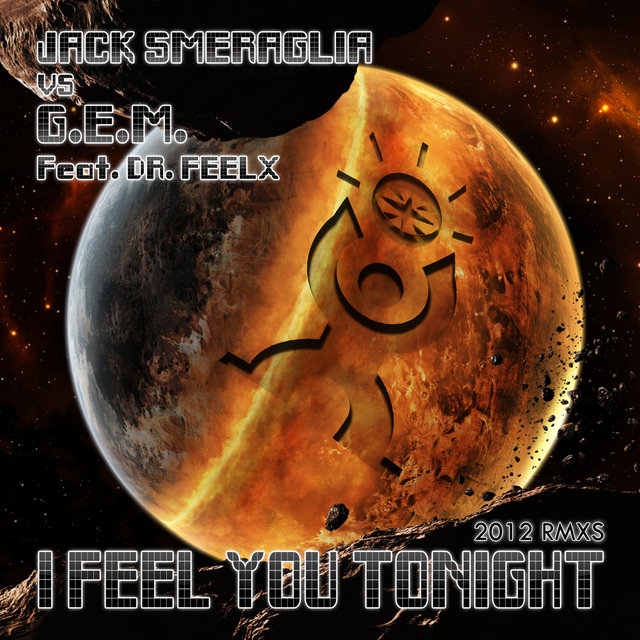 I Feel You Tonight 2012