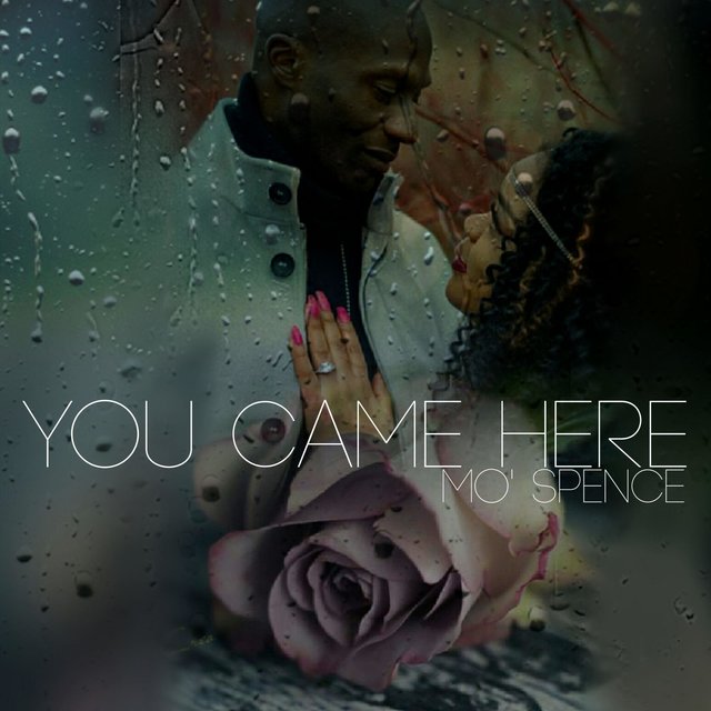 You Came Here