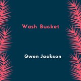 Wash Bucket