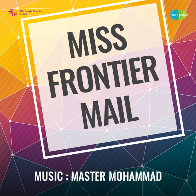 Miss Frontier Mail (Original Motion Picture Soundtrack)
