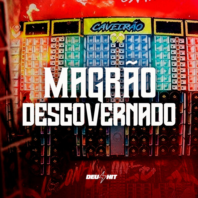 Magrão Desgovernado