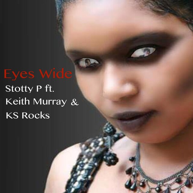 Eyes Wide (feat. Keith Murray & KS Rocks)