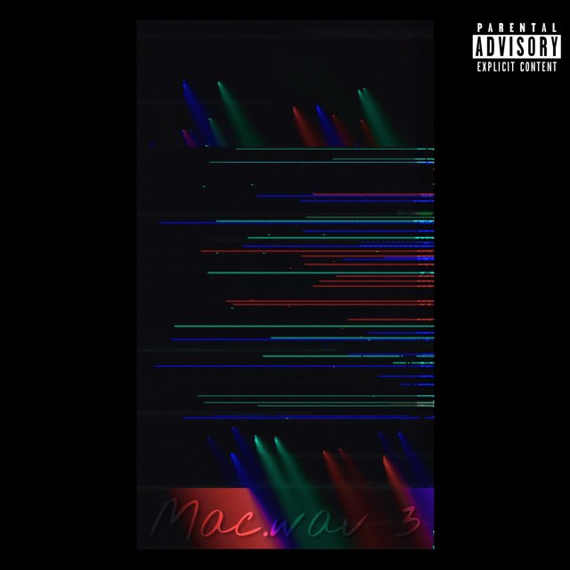 Mac.Wav 3: The Finale