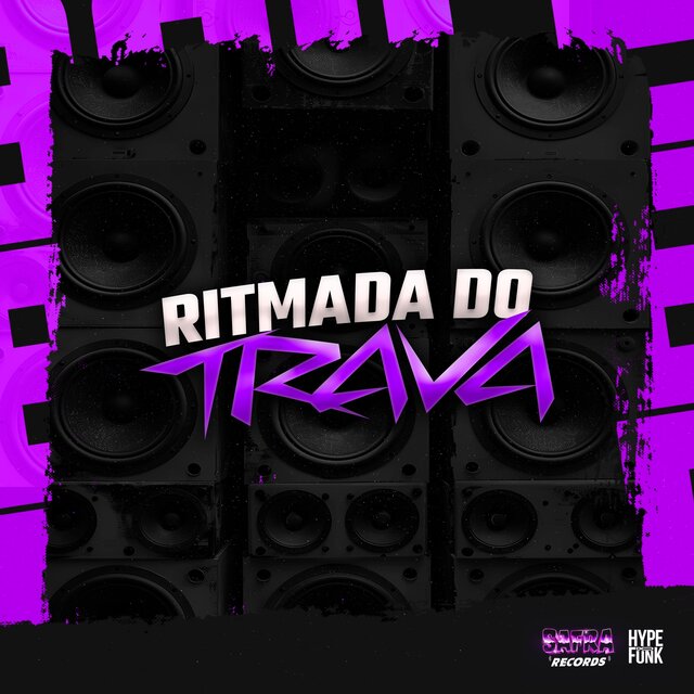 RITMADA DO TRAVA