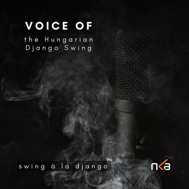 Voice of the Hungarian Django Swing