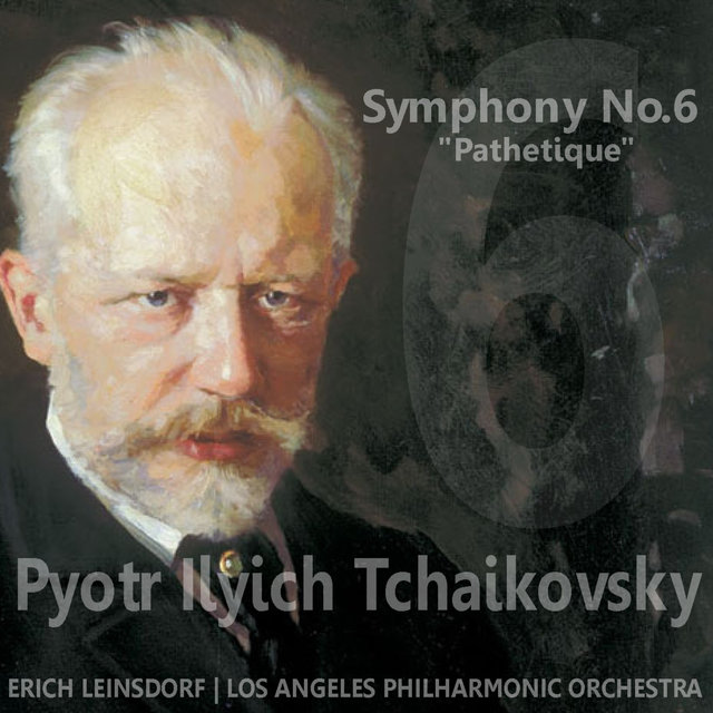 Tchaikovsky: Symphony No. 6 in B Minor, Op. 74 