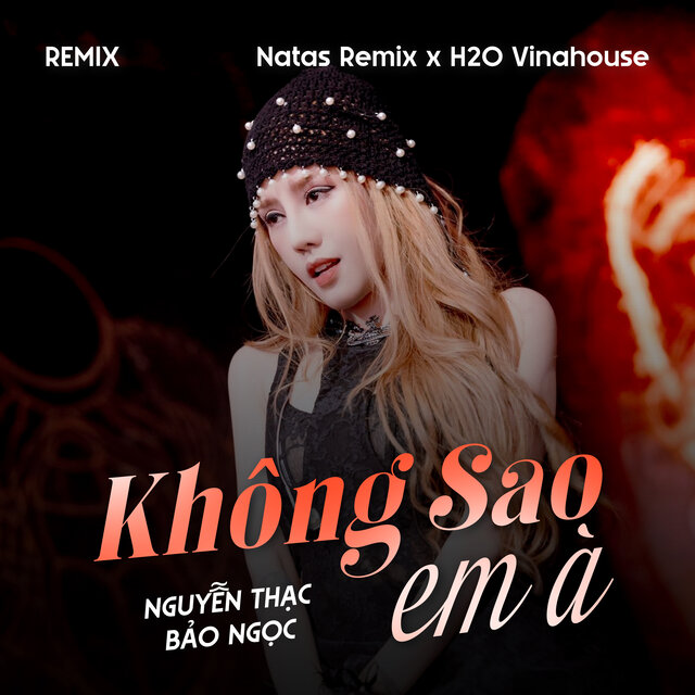 Không Sao Em À (Remix)