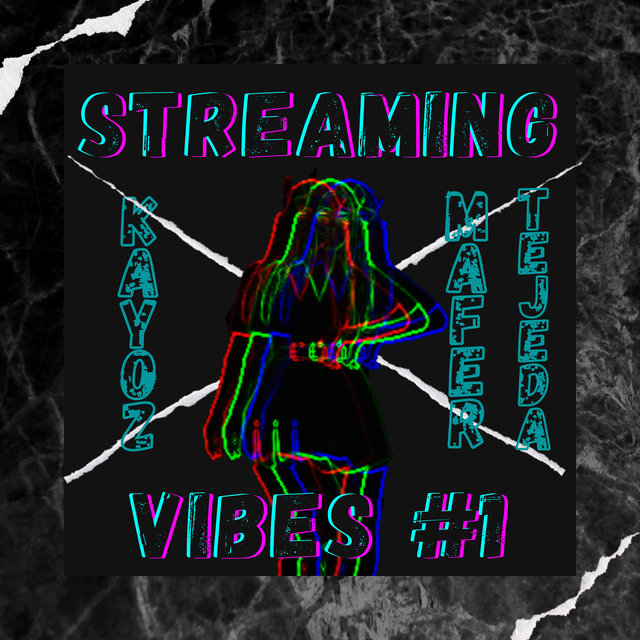 Streaming Vibes #1
