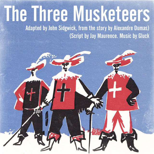 The Three Musketeers (Adapted by John Sidgwick, From the Story by Alexandre Dumas)