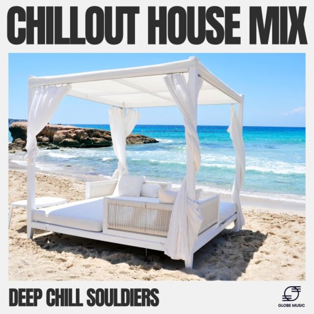 Chillout House Mix