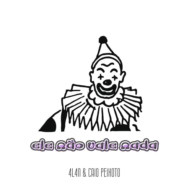 Ele não vale nada