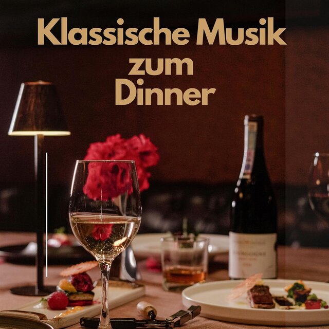 Klassische Musik zum Dinner