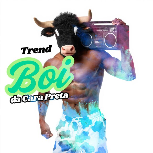 Trend Boi da Cara Preta