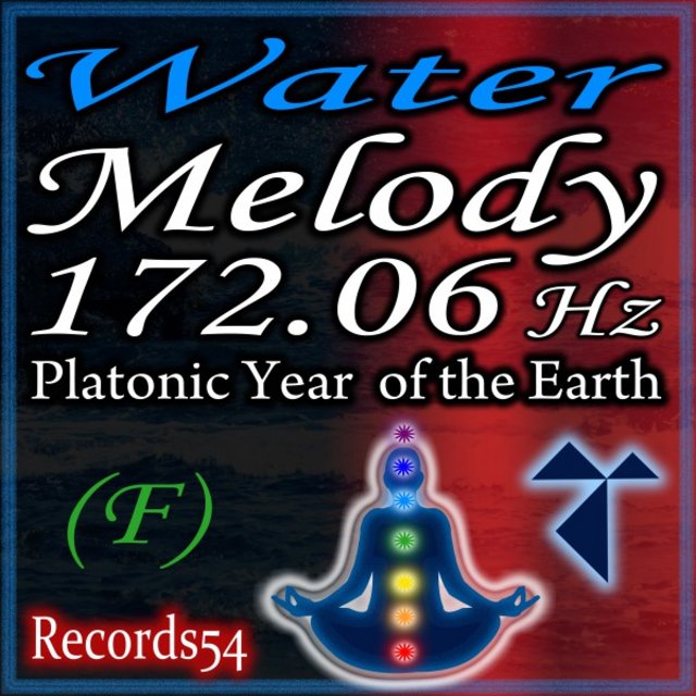 Water Melody - Platonic Year of the Earth 172.06 Hz F