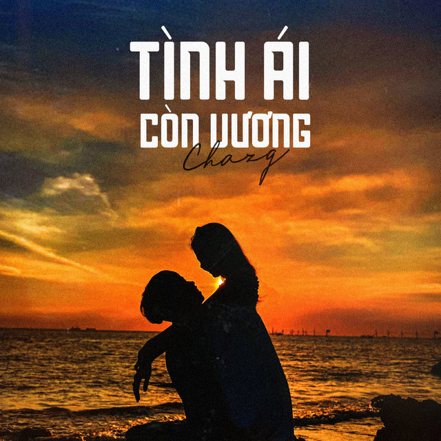Tình Ái Còn Vương