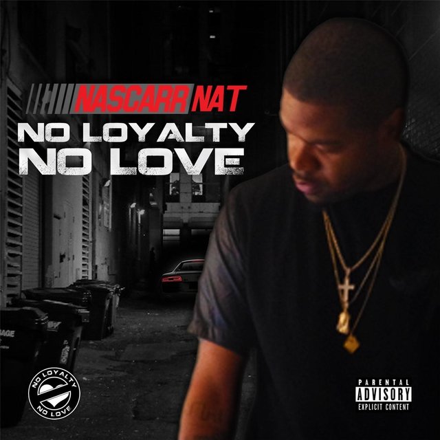 No Loyalty No Love