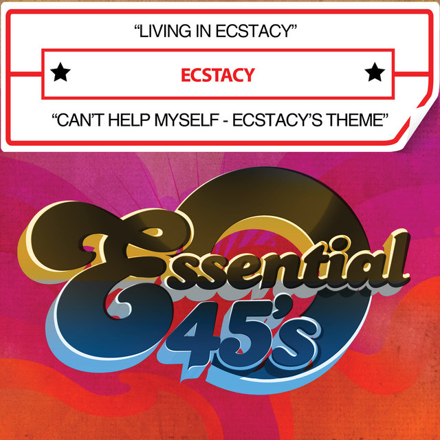 Living in Ecstacy / Can't Help Myself - Ecstacy's Theme (Digital 45)