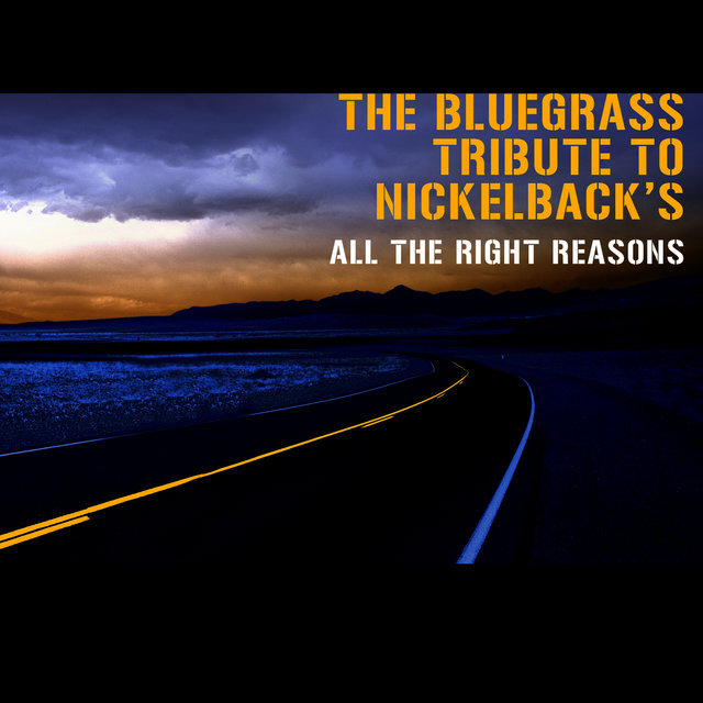 The Bluegrass Tribute to Nickelback's 