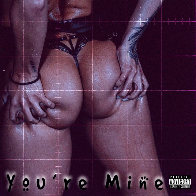 You’re Mine