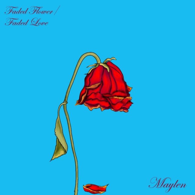 Faded Flower / Faded Love
