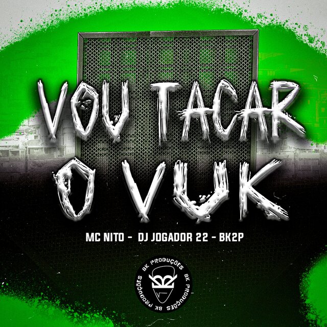 VOU TACAR O VUK
