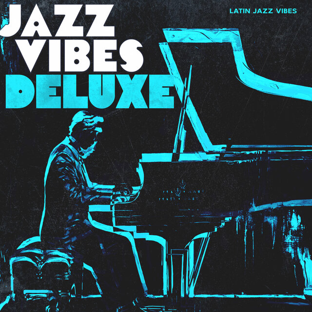 Jazz Vibes Deluxe