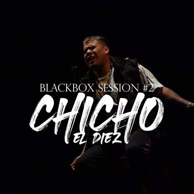 BLACKBOX SESSION #2 (feat. CHICHO EL DIEZ)