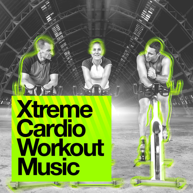 Xtreme Cardio Workout Music