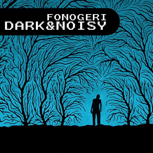 Dark&Noisy
