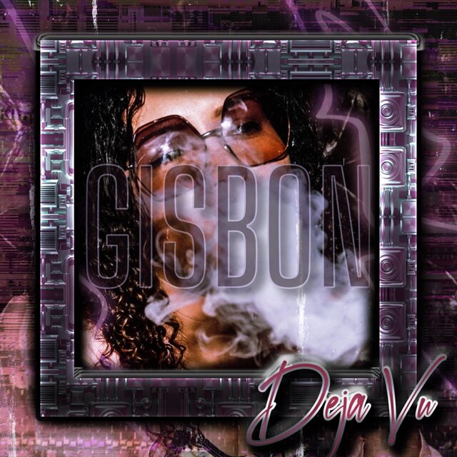Deja Vu: GISBON