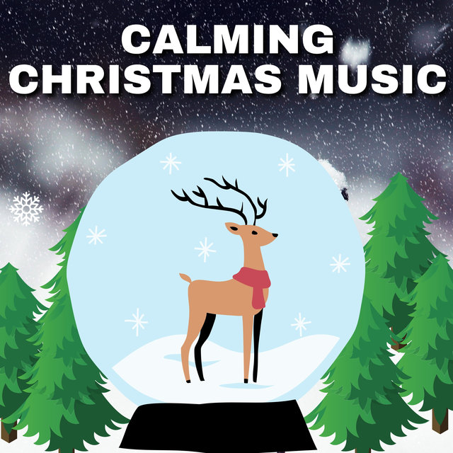 Calming Christmas Music