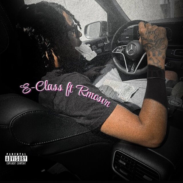 E-Class (feat. Rmosvn)