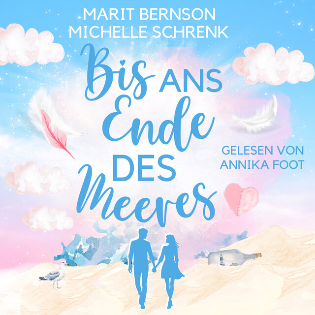 Bis ans Ende des Meeres - Usedom für immer, Band 2 (ungekürzt)