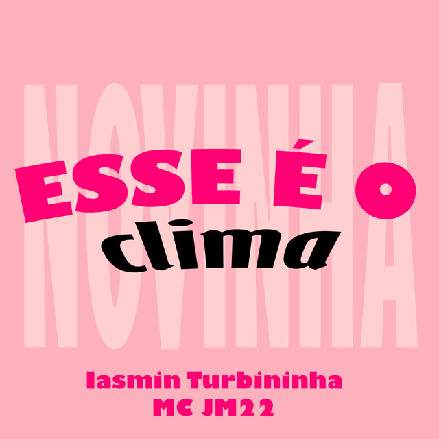 Novinha Esse É o Clima