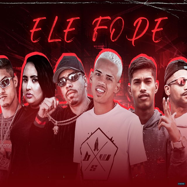Ele Fode (Brega Funk)